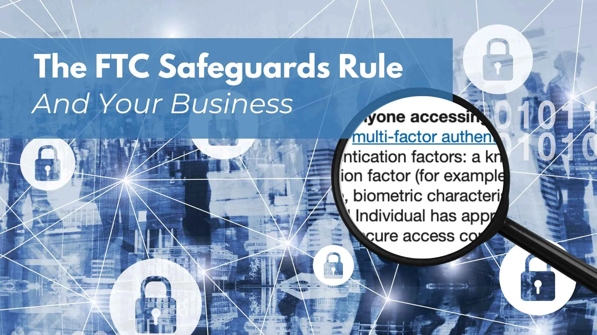 FTC Safeguards Rule: 2023 Amendment & Strategies